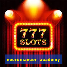 necromancer academy and the genius summoner 50